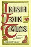 Irish Folktales (Pantheon Fairy Tale and Folklore Library)