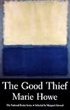 The Good Thief: Poems (National Poetry Series)