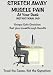 Stretch Away Muscle Pain At Your Desk
