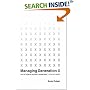 Managing Generation X: How to Bring Out the Best in Young Talent