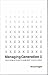 Book Managing Generation X: How to Bring Out the Best in Young Talent