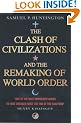 The Clash of Civilizations: And the Remaking of World Order