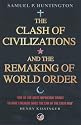 The Clash of Civilizations: And the Remaking of World Order