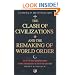 The Clash of Civilizations: And the Remaking of World Order