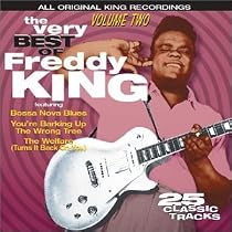The Very Best of Freddy King, Vol. 2
