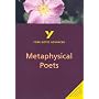 York Notes on Metaphysical Poets (York Notes Advanced)