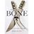 Cooking on the Bone: Recipes, History and Lore