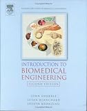Introduction to Biomedical Engineering, Second Edition (Biomedical Engineering) John Enderle, Susan M. Blanchard, Joseph Bronzino