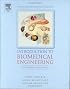 Introduction to Biomedical Engineering, Second Edition (Biomedical Engineering)