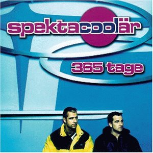 Spektacool&auml;r - 365 Tage - Zortam Music