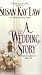 Books : A Wedding Story