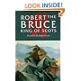 Robert the Bruce: King of Scots
