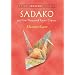 Sadako and the Thousand Paper Cranes (PMC) (Puffin Modern Classics)