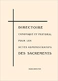 Directoire canonique et pastoral pour les actes administratifs des sacrements