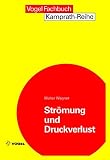 Str�mung und Druckverlust. Mit Beispielsammlung