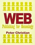 Web Publishing for Genealogy