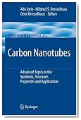 Carbon Nanotubes: Advanced Topics in the Synthesis, Structure, Properties and Applications (Topics in Applied Physics)