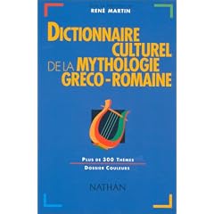 Dictionnaire culturel de la mythologie gr�co-romaine