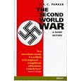 The Second World War: A Short History (Opus)