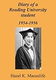 Diary of a Reading University student, 1954-1956