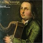 Carolan's Receipt: The Music of Carolan, Vol. 1 by  Turlough O'Carolan, Michael Tubridy, and Derek Bell 