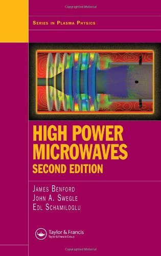 High Power Microwaves, Second Edition (Series in Plasma Physics) On Sale