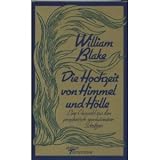 Produkt-Bild: Die Hochzeit von Himmel und H&ouml;lle. Eine Auswahl aus den prophetisch-revolution&auml;ren Schriften
