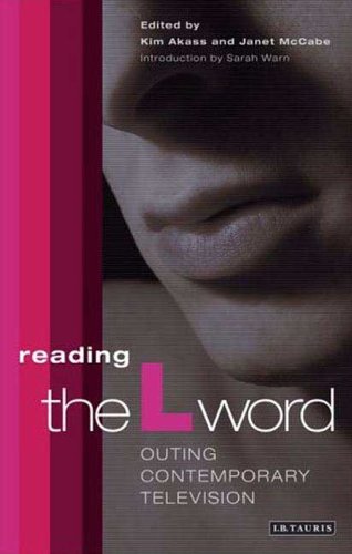 Reading the L Word: Outing Contemporary Television (Reading Contemporary Television)
