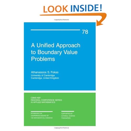 A Unified Approach to Boundary Value Problems (CBMS-NSF Regional Conference Series in Applied Mathematics) A. S. Fokas