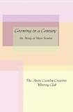 Growing in a Century:: An Array of Short Stories