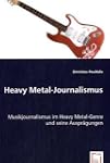 Heavy Metal-Journalismus: Musikjourna...