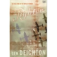 Fighter: The True Story of the Battle of Britain