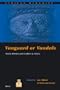 Vanguard Or Vandals: Youth, Politics And Conflict In Africa (African Dynamics)