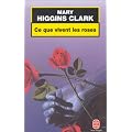 Ce que vivent les roses