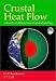 Book Crustal Heat Flow: A Guide to Measurement and Modelling