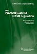 Practical Guide to NASD Regulation