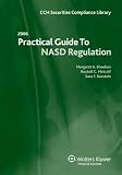 Practical Guide to NASD Regulation