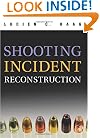 Shooting Incident Reconstruction