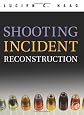 Shooting Incident Reconstruction
