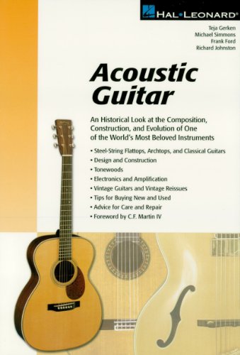 Acoustic Guitar: The Composition, Construction, and Evolution of One of World's Most Beloved Instruments: v.ution (Guitar Reference)