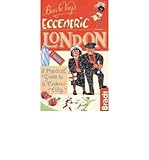 Ben le Vay's eccentric London : a practical guide to a curious city
