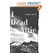 1 Dead in Attic: After Katrina
