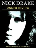 Nick Drake - Under Review