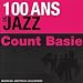 100 Ans De Jazz : Count Basie