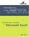 Guerilla Data Analysis Using Microsoft Excel