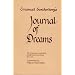 SWEDENBORG'S JOURNAL OF DREAMS: THE EXTRAORDINARY RECORD OF THE TRANSFORMATION OF A SCIENTIST INTO A SEER