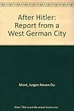 After Hitler : report from a German city