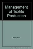 Management of textile production