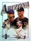 The Arizona Diamondbacks 2004 Yearbook