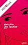 Die Tochter: Roman